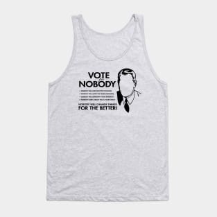 Vote For Nobody Tank Top